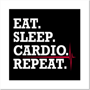 Eat Sleep Cardio Repeat Posters and Art